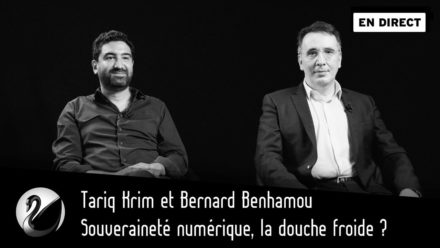 Tariq Krim et Bernard Benhamou : Souveraineté numérique, la douche froide ?