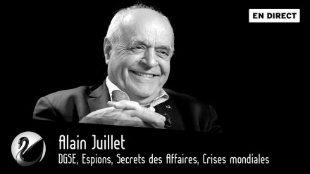 DGSE, Espions, Secrets des Affaires, Crises mondiales