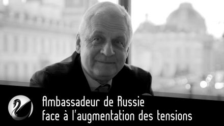 Ambassadeur de Russie face à l’augmentation des tensions