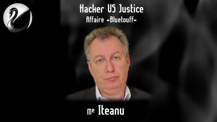 Hacker VS Justice – Affaire « Bluetouff » (O. Iteanu)