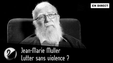 Lutter sans violence ? Jean-Marie Muller
