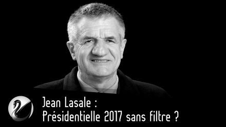 Jean Lassalle : Présidentielle 2017 sans filtre ?
