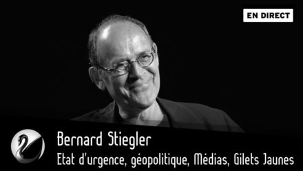 Bernard Stiegler : Etat d’urgence, géopolitique, Médias, Gilets Jaunes