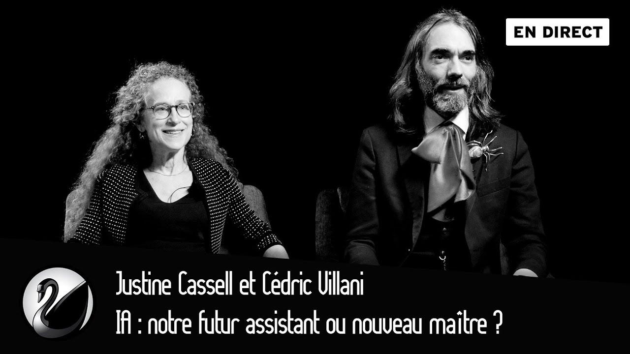 Justine Cassell et Cédric Villani : IA, notre futur assistant ou nouveau maître ?