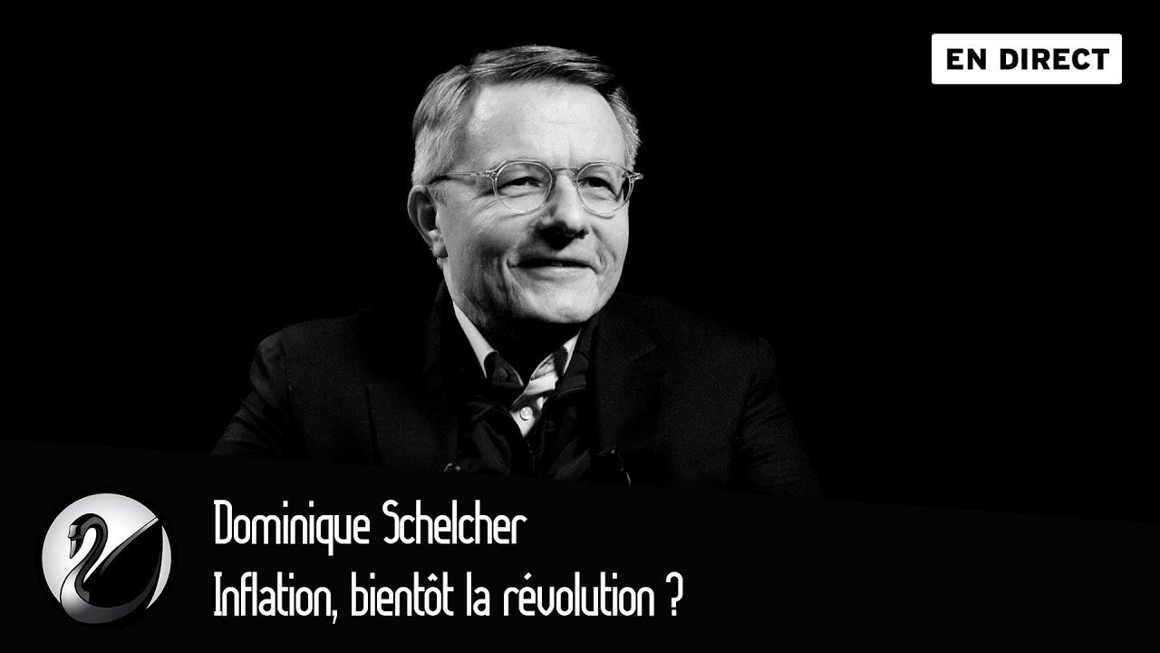 Dominique Schelcher : Inflation, bientôt la révolution ?