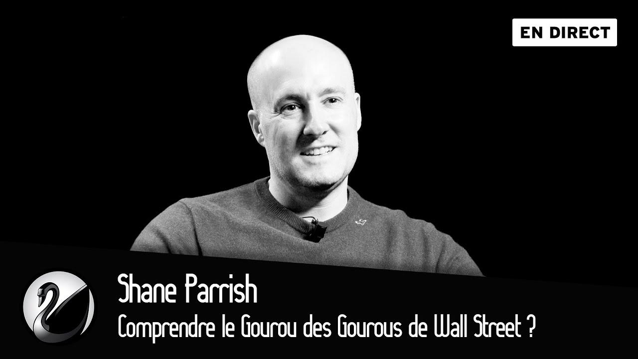 Shane Parrish : Comprendre le Gourou des Gourous de Wall Street ?