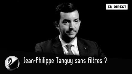 Jean-Philippe Tanguy sans filtres ?