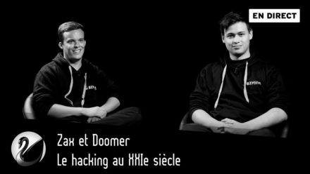 Zax et Doomer : Le hacking au XXIe siècle ?