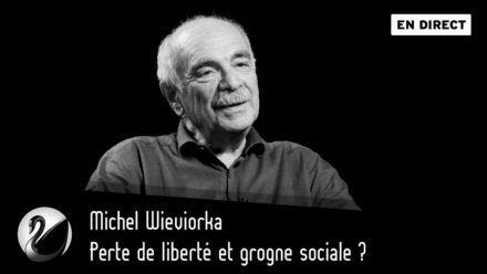 Michel Wieviorka, Perte de liberté et grogne sociale ?