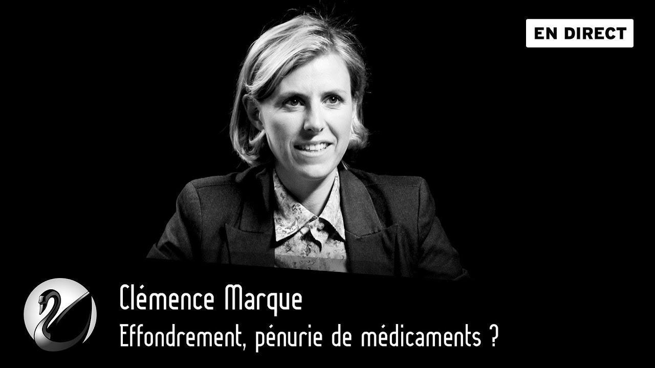 Clémence Marque : Effondrement, pénurie de médicaments ?
