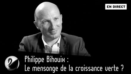 Philippe Bihouix : Le mensonge de la croissance verte ?